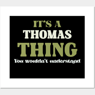 It's a Thomas Thing You Wouldn't Understand Posters and Art